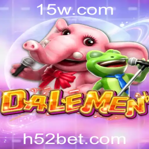 Descubra o Jogo DALEMEN: A Nova Sensação com 52BET
