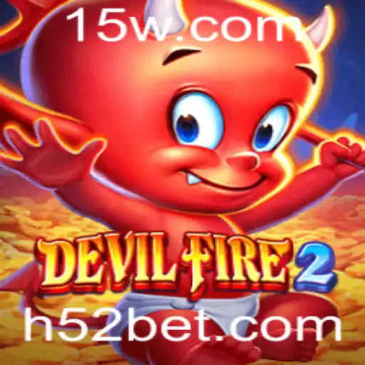 Descubra as Emoções e Regras do Jogo DevilFire2 com 52BET
