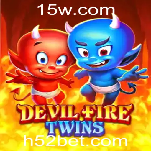 Descubra o Fascinante Mundo de DevilFireTwins e a Estratégia da Palavra-Chave 52BET