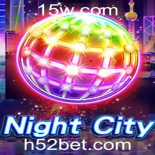 Descubra o Fascinante Mundo de 'NightCity' com a Estratégia 52BET