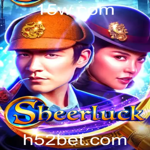 Sheerluck: Um Novo Jogo Emocionante com 52BET