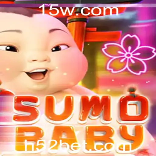 Descubra o Fascinante Mundo de SumoBaby e Como Jogar com 52BET